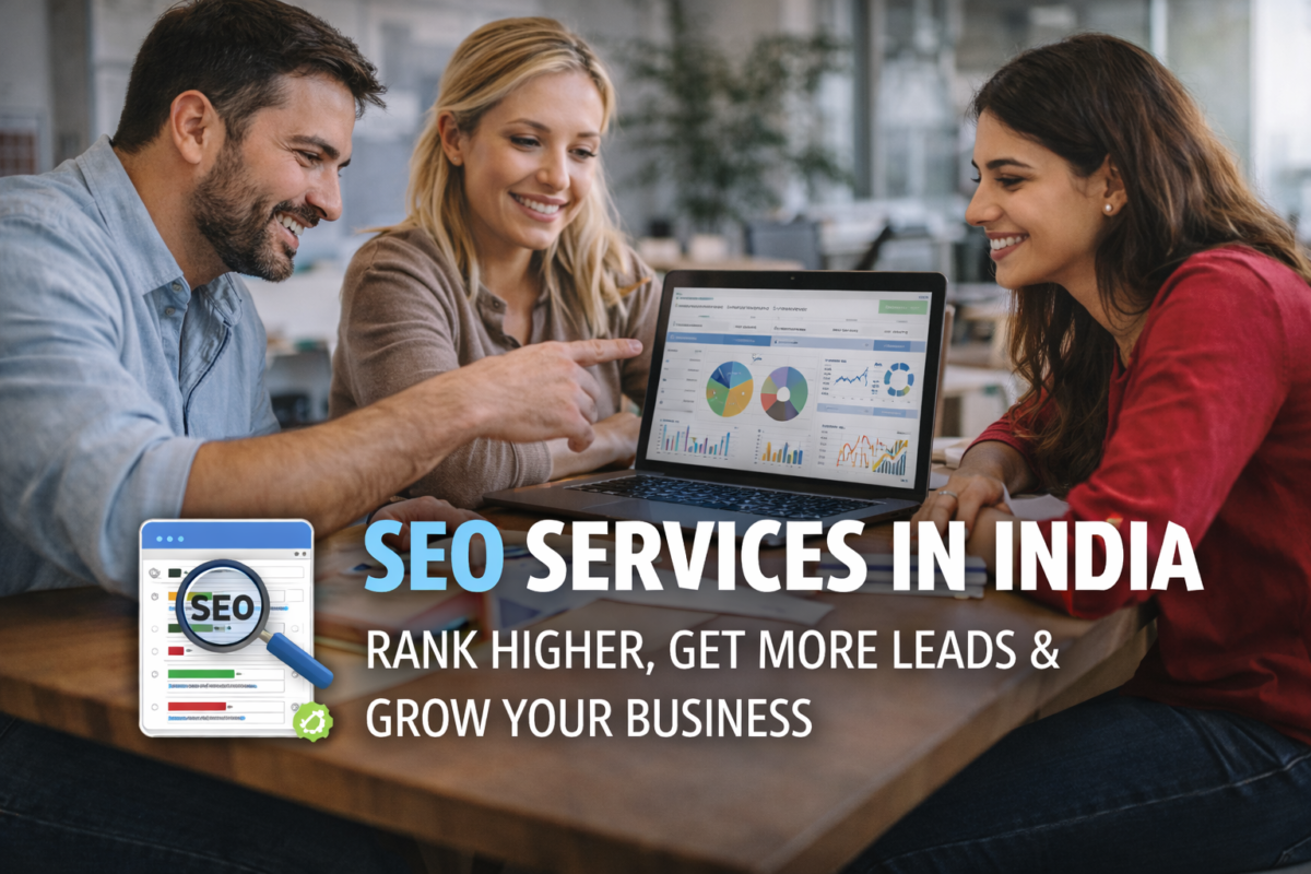 SEO Services in India That Deliver Real Leads, Higher Rankings & Sustainable Sales Growth