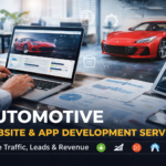 The Ultimate Guide to Automotive Website & App Development Services: The Complete SEO Strategy to Drive Traffic, Leads, and Revenue in 2026